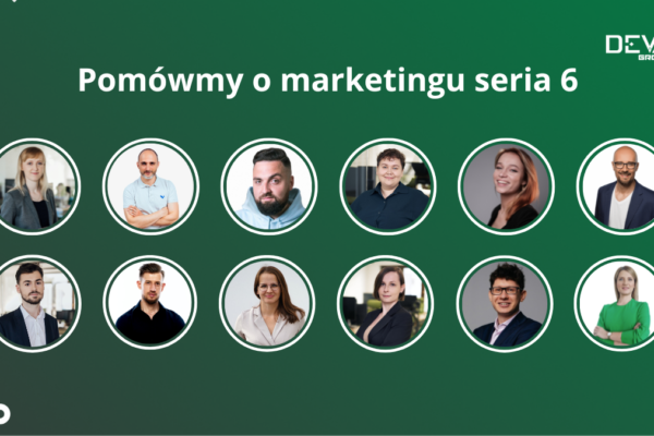 6 seria webinarów „Pomówmy o marketingu” od DevaGroup